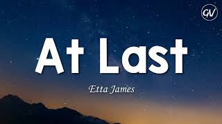 Etta James - At Last [Lyrics]