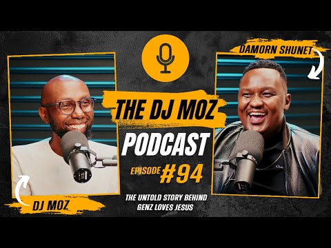 Episode 94:  The Untold Story Behind GenZ Loves Jesus | Pastor Damorn Shunet