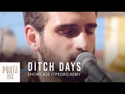 DITCH DAYS // Live on Porta 253