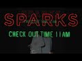 SPARKS Check Out Time 11am