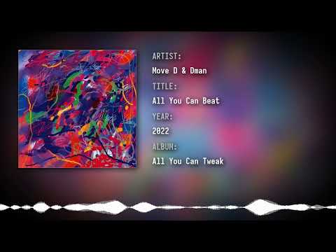 Move D & Dman - All You Can Beat
