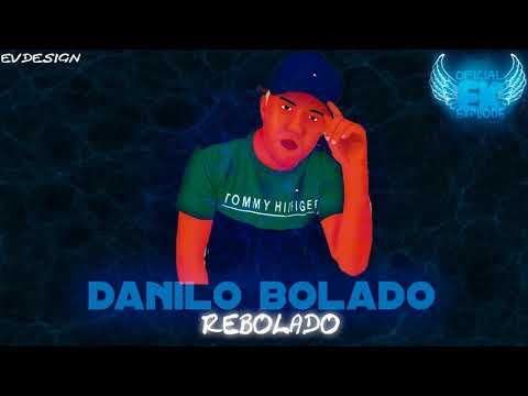 MC DANILO BOLADO - REBOLADO