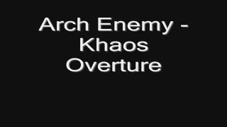 Arch Enemy - Khaos Overture (lyrics) HD