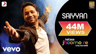 Saiyyan - Kailash Kher| Paresh Kamath| Naresh Kamath | Jhoomo Re