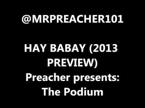 MRpreacher- Hay Babay [ft. Shaduno]