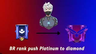 BR rank push Platinum to diamond||black infinity ♾️||💯💯