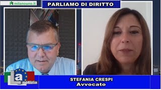 La Notizia - Ospite della puntata Avvocato Stefania Crespi