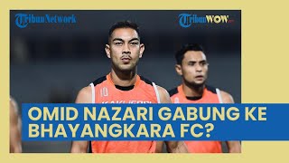 Bobotoh Harus Ikhlaskan Omid Nazari, Kini Fix Gabung Bhayangkara FC dan Jadi Musuh Persib di Liga 1