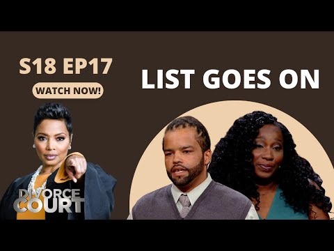 Divorce Court: Walter vs. Gloria - List Goes On