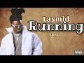 Lasmid - Running (Lyrics)