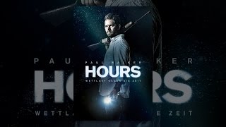 Hours - Wettlauf gegen die Zeit