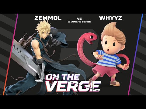 ON THE VERGE 3 | Zemmol (Cloud) vs WhYYZ (Lucas) | Winners Semi Finals