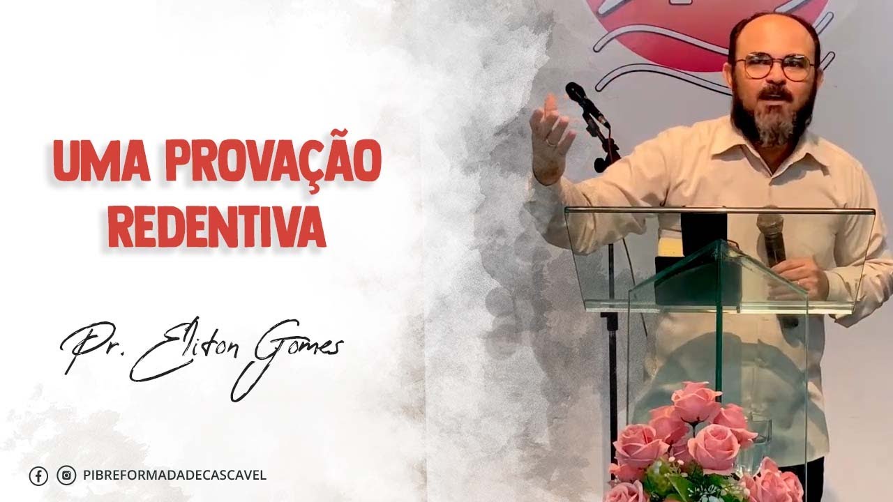 Uma provação redentiva - Gênesis 22:1-14 | Pastor Eliton Gomes