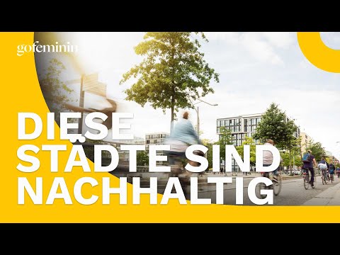 Nachhaltig reisen: Diese Städte sind super umweltfreundlich!