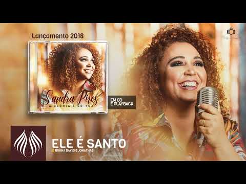 Sandra Pires l Ele é Santo [PSEUDO VÍDEO]