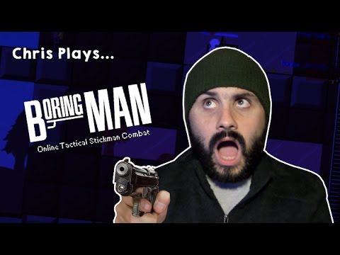 IT IS WAR!! | Chris Plays | BORING MAN