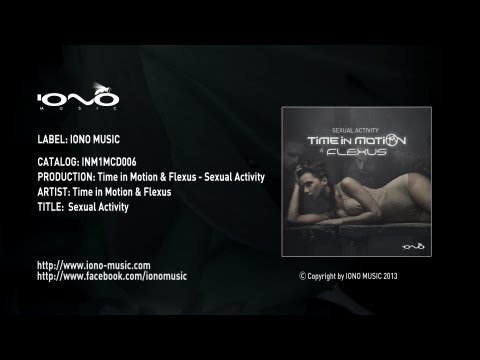 Time in Motion & Flexus - Sexual Activity