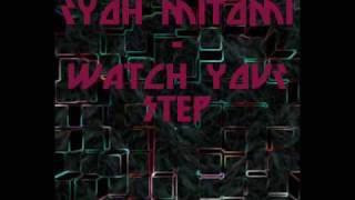 Ryoh Mitomi  - Watch your step