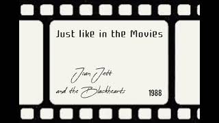 Joan Jett and the Blackhearts - Just Like In The Movies (lyrics)