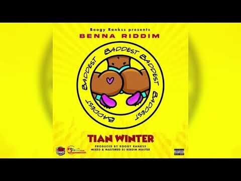 Baddest - Tian Winter & Boogy Rankss [Benna Riddim] (2022 Soca)