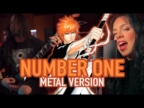 NUMBER ONE (From BLEACH) | METAL COVER by Rocco Minichiello feat @melissabruscky