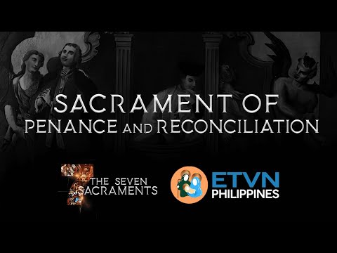 Sacrament of Penance and Reconciliation |  The Seven Sacraments