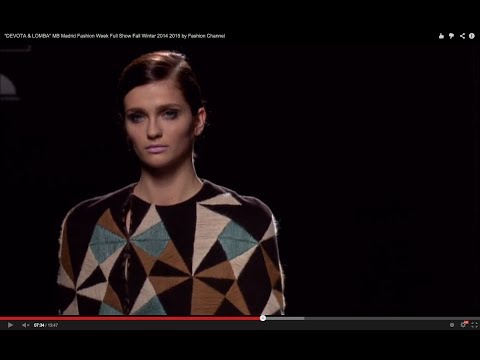 "DEVOTA & LOMBA" MB Madrid Fashion Week Full Show Fall Winter 2014 2015 by Fashion Channel