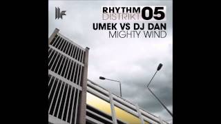 UMEK vs DJ Dan - Mighty Wind (Original Club Mix) [Toolroom]