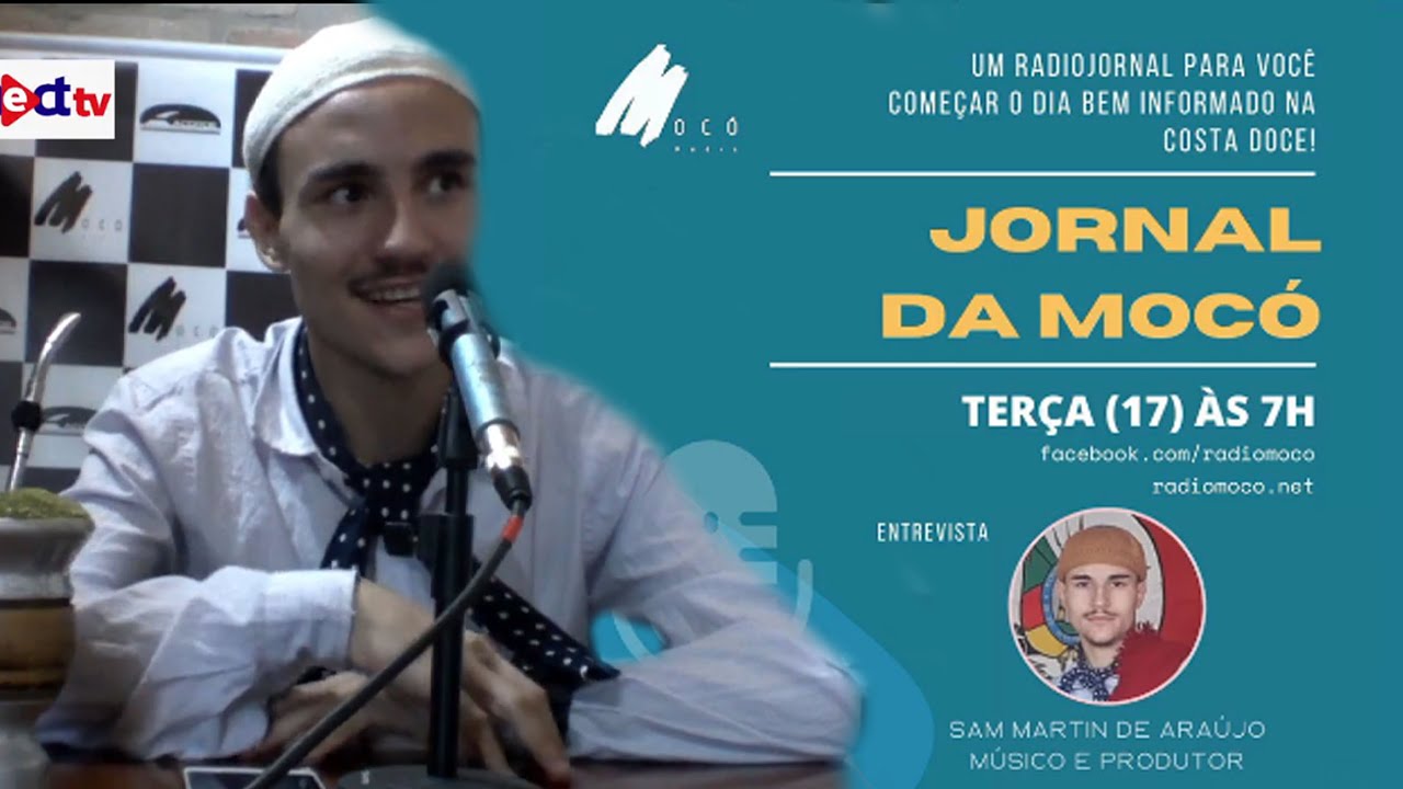 Entrevista - Sam Martin de Araujo | Jornal da Mocó - 17/01/2023