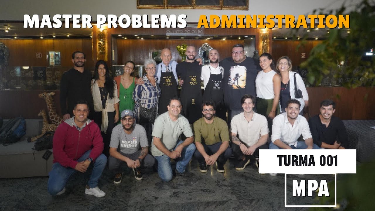 Master Problems Administration - MPA Turma 001