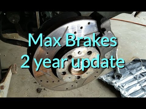 Max Brakes 2 Year Update