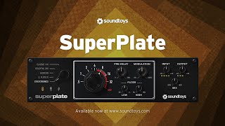 Video thumbnail for Introducing Soundtoys SuperPlate by soundtoys