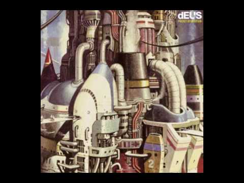 Include Me Out - dEUS