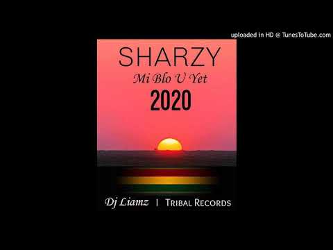 SHARZY(mi blo U yet)PROD:DJ Liamz //TRIBAL RECORDS//@AELAN TONEZ 2020 playlizt.com.
