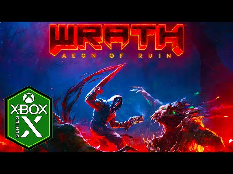 Wrath Aeon of Ruin Xbox Series X Gameplay