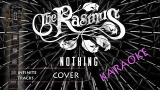The Rasmus - Nothing Karaoke Cover