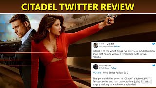 Citadel Web Series Twitter Review | Priyanka Chopra, Richard Madden | Prime Video