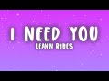 LeAnn Rimes - I Need You (Lyrics) "I need you like water like breath like rain"
