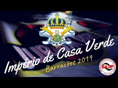 Barracões 2019 - Império de Casa Verde | TV SASP