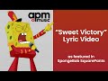 Sweet Victory - As Featured in Spongebob Squarepants (Lyric Video)