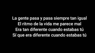 LETRA SI NO TE HUBIERAS IDO - MARCO ANTONIO SOLIS