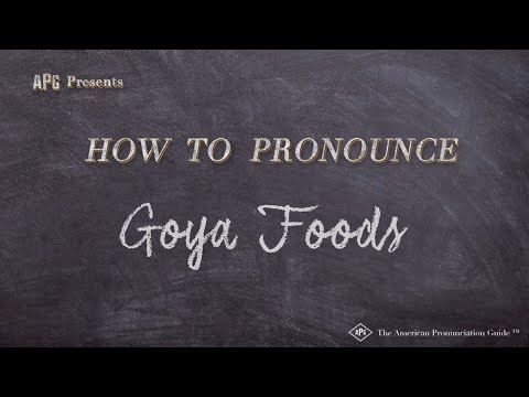 How to Pronounce Goya Foods (Real Life Examples!)
