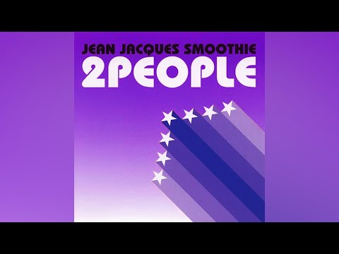 Jean Jacques Smoothie - 2 People (Slowed/Screwed)