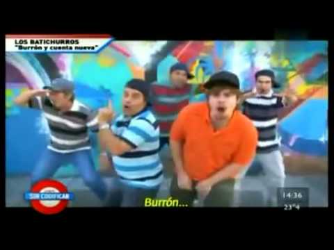 Los Batichurros - Burron y Cuenta Nueva (Nuevo Exito)