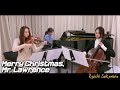 Ryuichi Sakamoto –Merry Christmas, Mr. Lawrence l trio ver. (Violin,Cello&Piano)