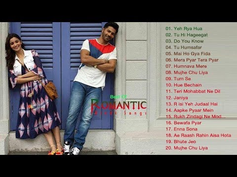 ROMANTIC HINDI BEST SONG 2019 - BEST HEART TOUCHING SONGS 2019- Indian Songs Latest Bollywood Songs