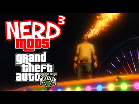 Nerd³ Mods... GTA V - The Man on Fire