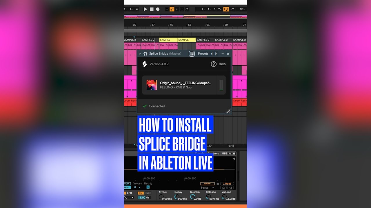 Using Splice Bridge with Ableton Live