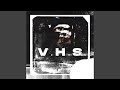 V H S Sped Up