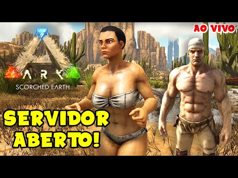 🔴ARK SERVIDOR ABERTO 🔴 NOVO SERVIDOR ABERTO DE SCORCHED EARTH !!! VEM JOGAR!!! !servidor